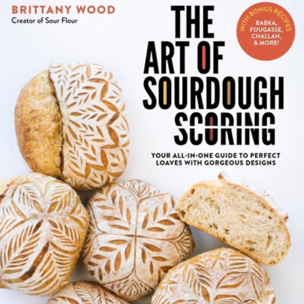 The Art of Sourdough Scoring: Your All-In-One Guide to Perfect Loaves with Gorgeous Designs