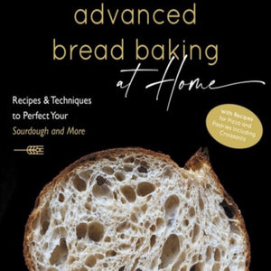 Advanced Bread Baking at Home Recipe book