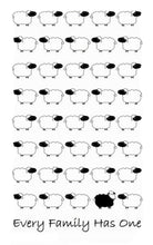 Load image into Gallery viewer, AllGifts Every Family Has One ~ Black Sheep Tea Towel
